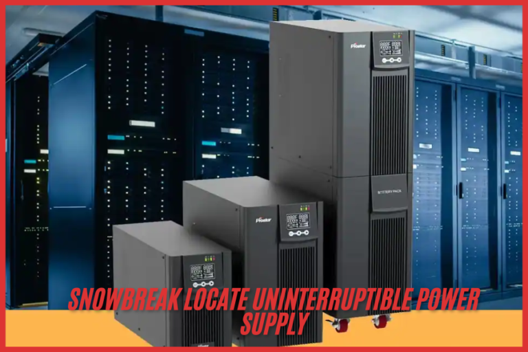 snowbreak locate uninterruptible power supply